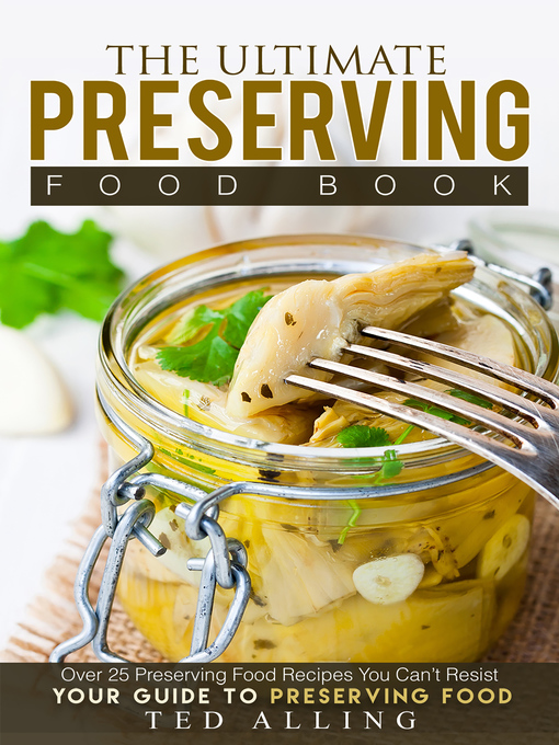 Cover image for The Ultimate Preserving Food Book